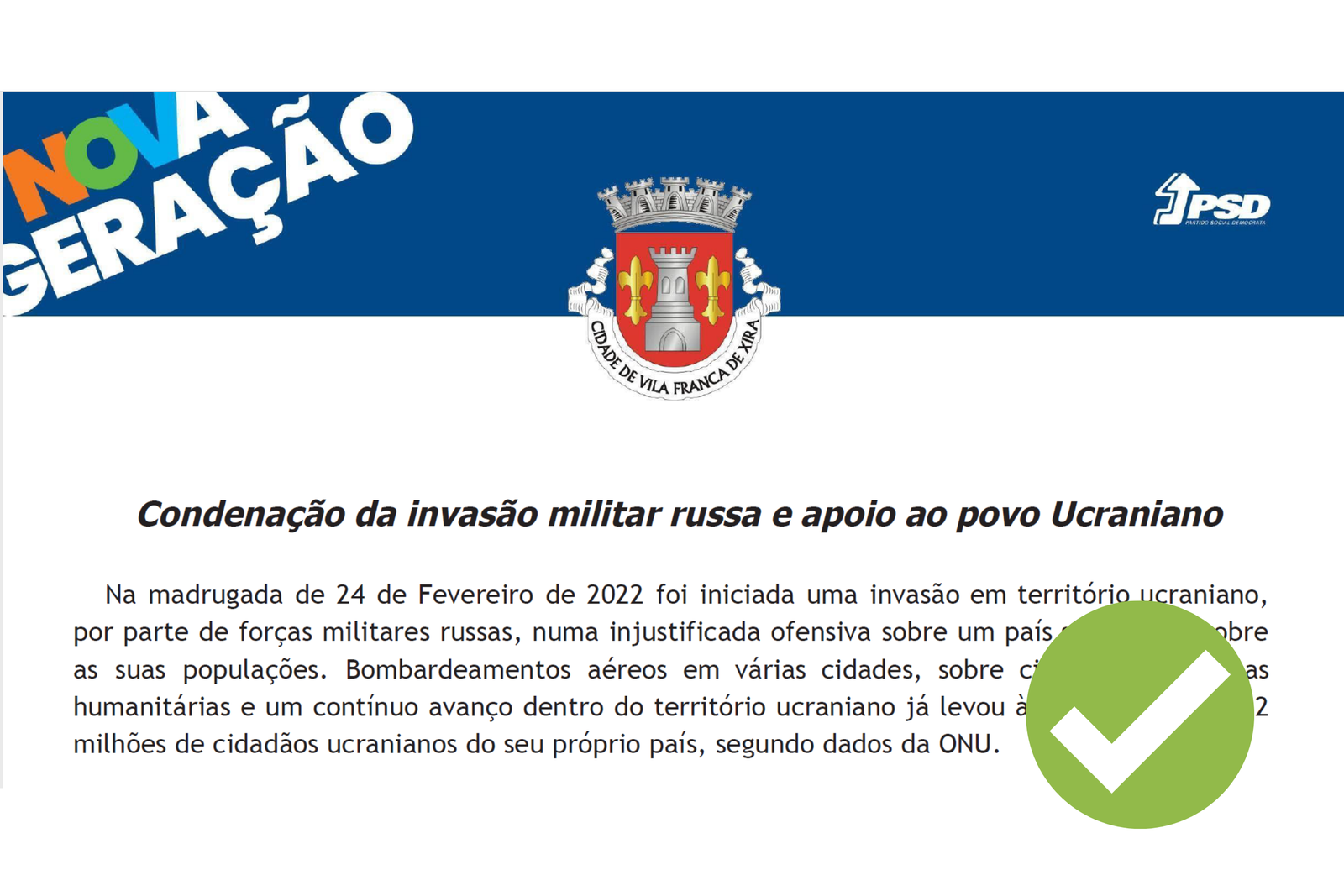 Condenação da invasão militar russa e apoio ao povo ucraniano.